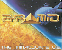 THE IMMACULATE LIE - PYRAMID